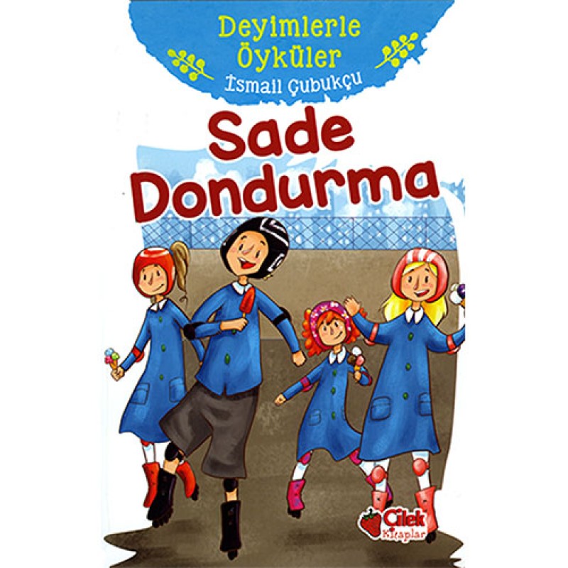 Sade Dondurma Sade Dondurma