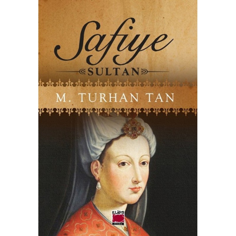 Safiye Sultan Safiye Sultan