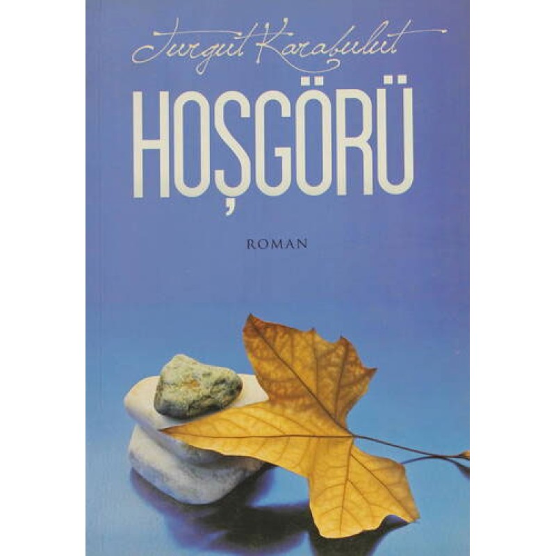Hoşgörü Hoşgörü