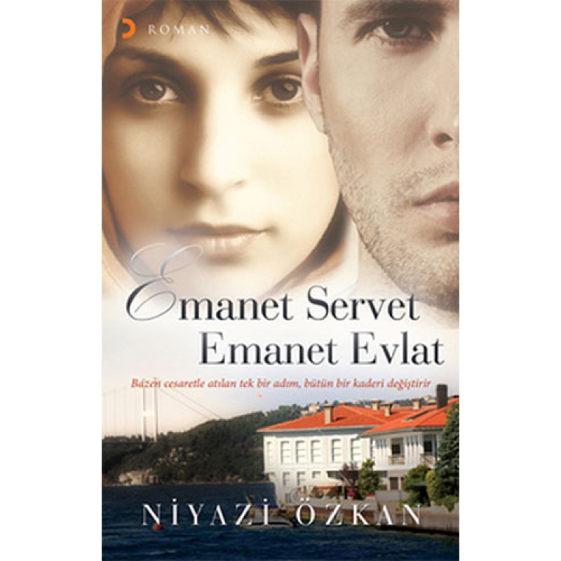 Emanet Servet Emanet Evlat Emanet Servet Emanet Evlat
