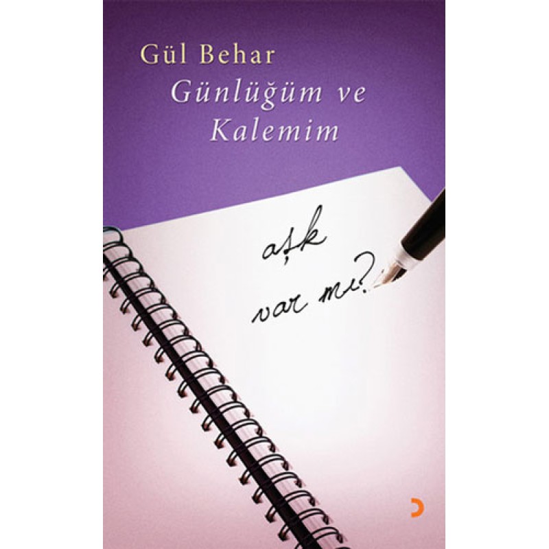 Günlüğüm ve Kalemim Günlüğüm ve Kalemim