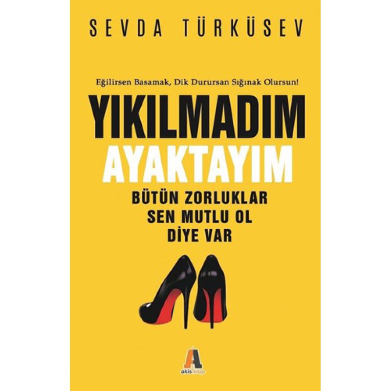 Yıkılmadım Ayaktayım Yıkılmadım Ayaktayım