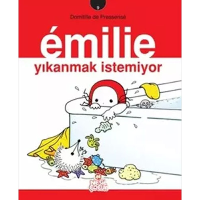 Emilie Yıkanmak İstemiyor Emilie Yıkanmak İstemiyor