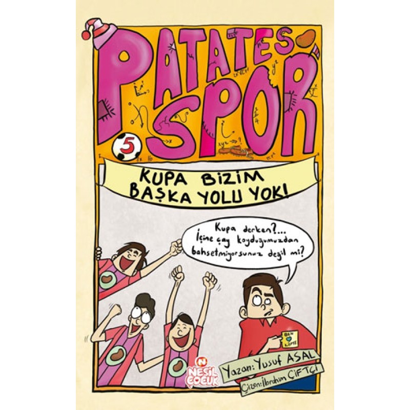Patatesspor 5 - Kupa Bizim Başka Yolu Yok! Patatesspor 5 - Kupa Bizim Başka Yolu Yok!