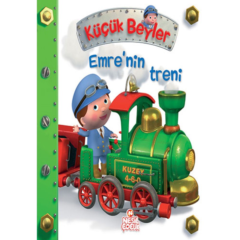 Küçük Beyler - Emre'nin Treni (Ciltli) Küçük Beyler - Emre'nin Treni (Ciltli)