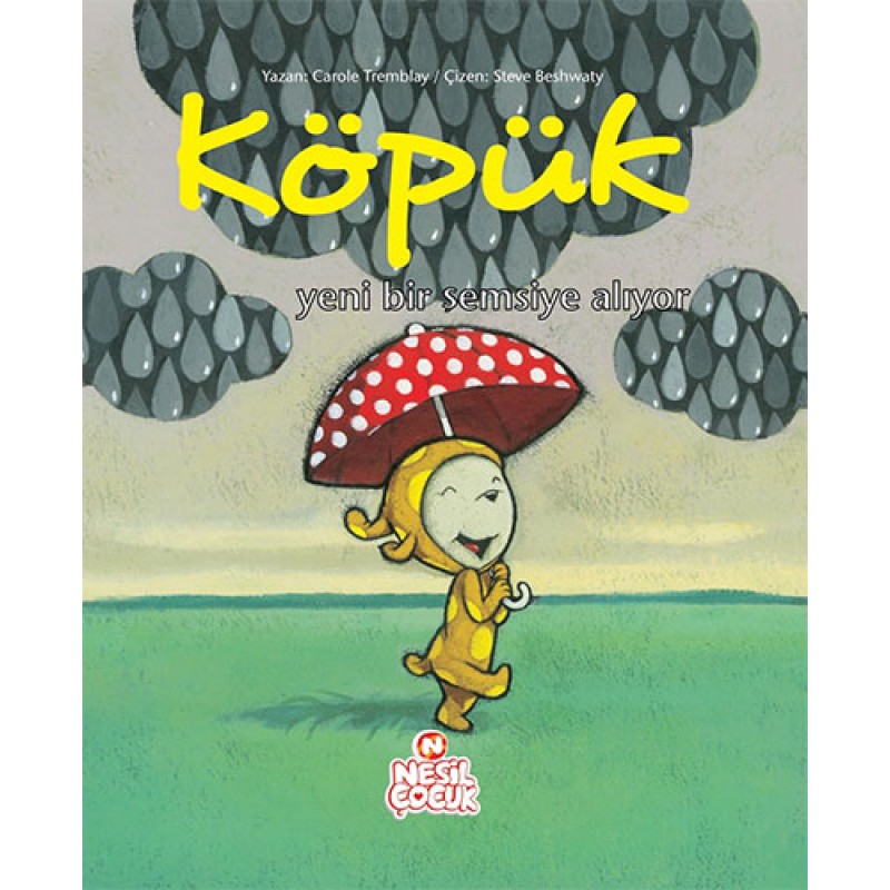 Köpük Yeni Bir Şemsiye Alıyor