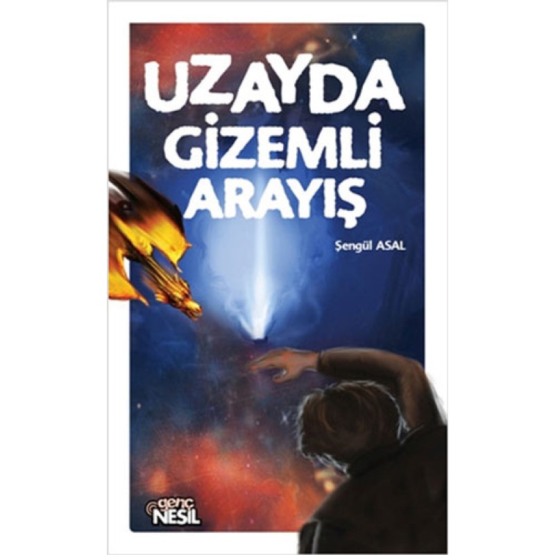Uzayda Gizemli Arayış Uzayda Gizemli Arayış