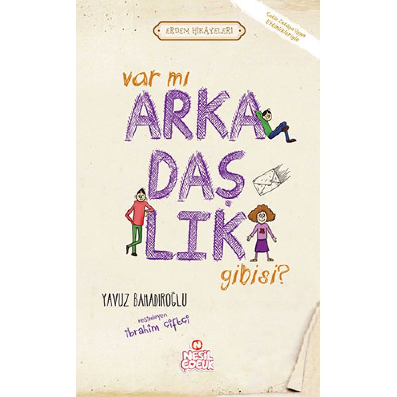 Var mı Arkadaşlık Gibisi ? Var mı Arkadaşlık Gibisi ?