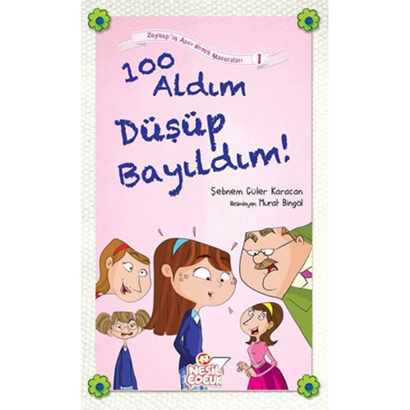 100 Aldım Düşüp Bayıldım! 100 Aldım Düşüp Bayıldım!