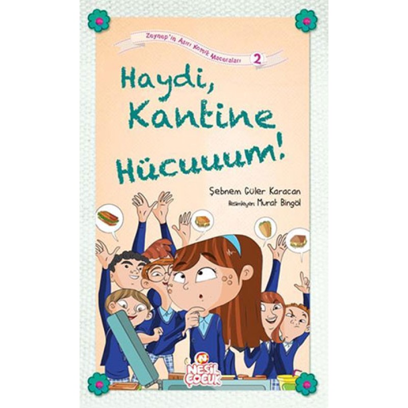 Haydi, Kantine Hücuuum! Haydi, Kantine Hücuuum!