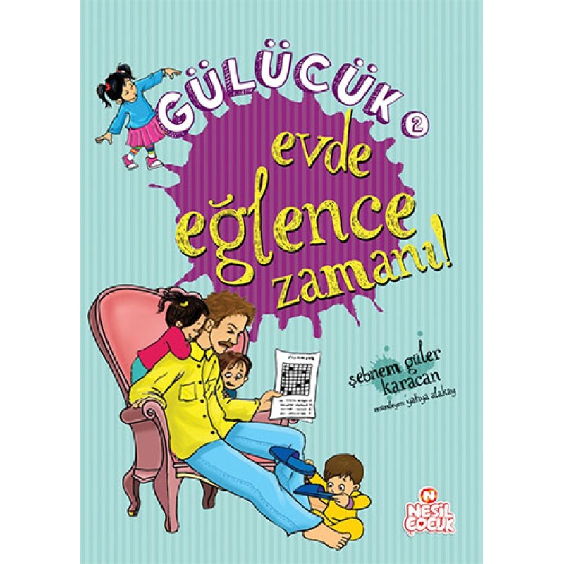 Gülücük-2 Evde Eğlence Zamanı! Gülücük-2 Evde Eğlence Zamanı!