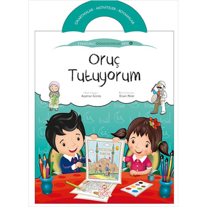 Etkinlikli Öğreniyorum 6 : Oruç Tutuyorum Etkinlikli Öğreniyorum 6 : Oruç Tutuyorum