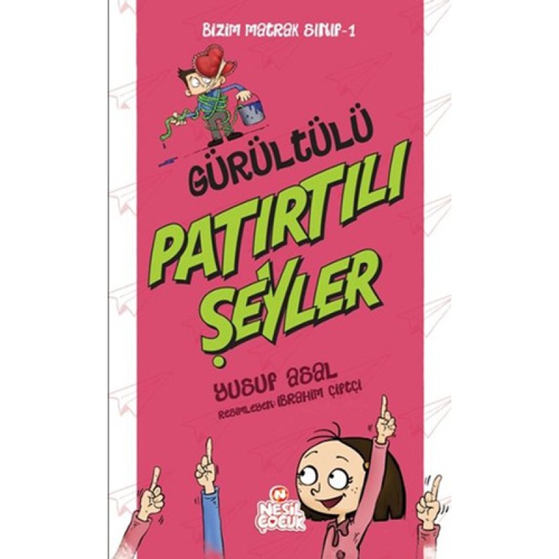Gürültülü Patırtılı Şeyler Gürültülü Patırtılı Şeyler