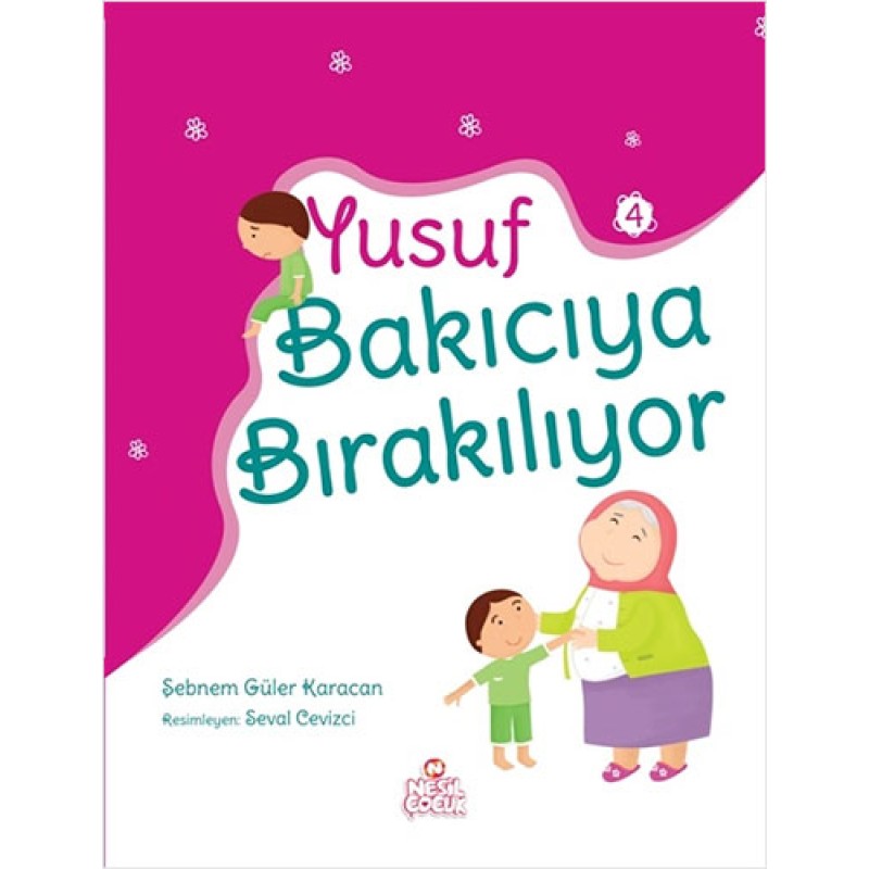 Yusuf Bakıcıya Bırakılıyor Yusuf Bakıcıya Bırakılıyor