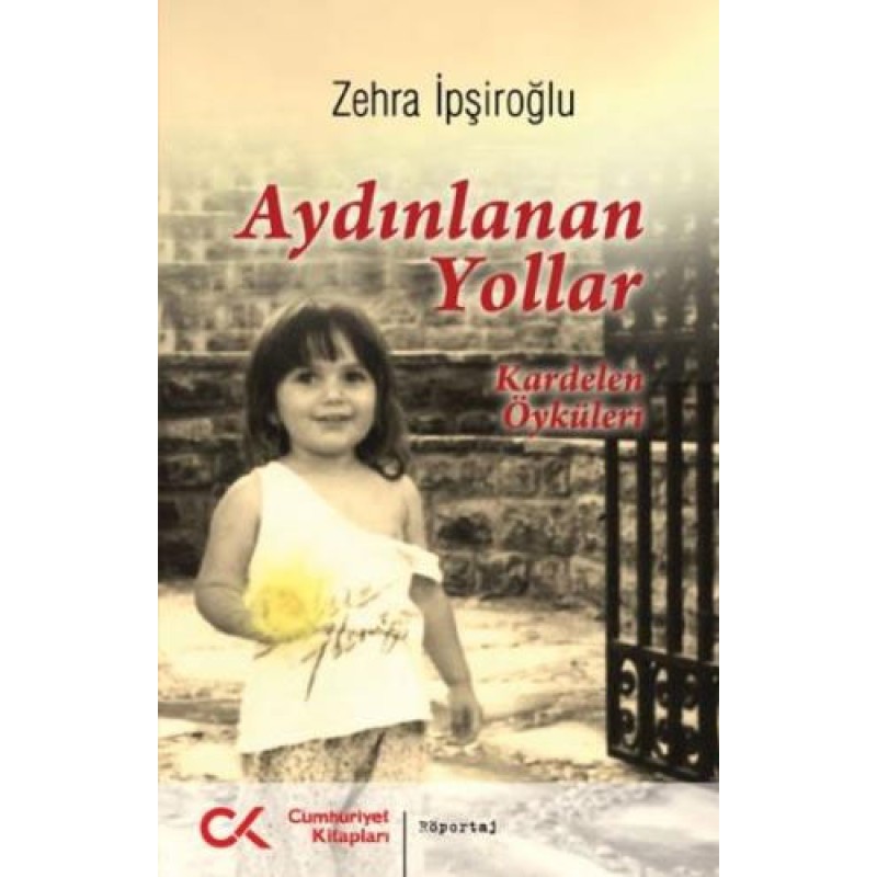 Aydınlanan Yollar Aydınlanan Yollar