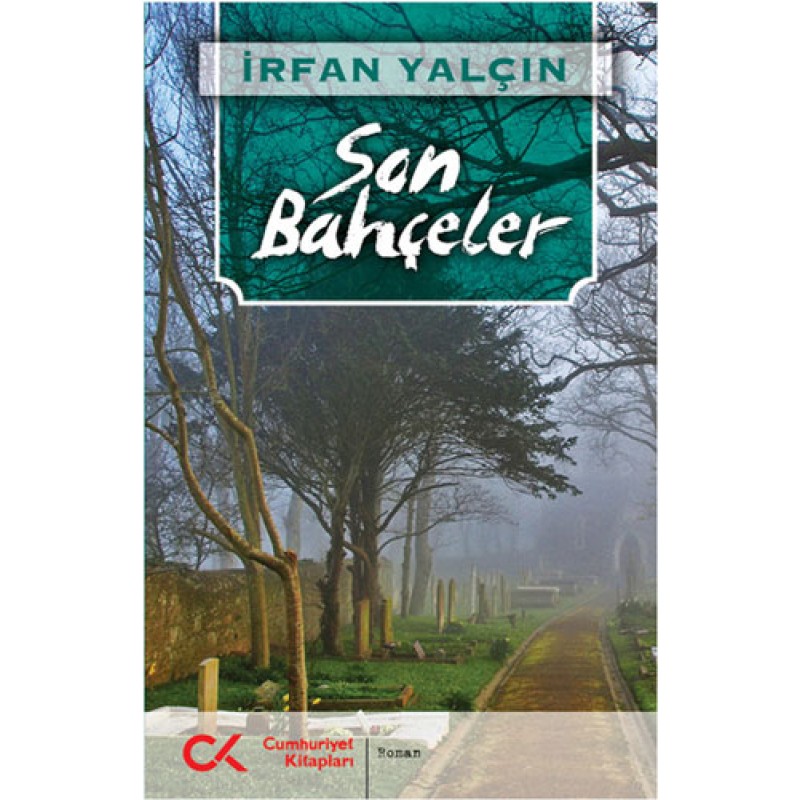 Son Bahçeler Son Bahçeler