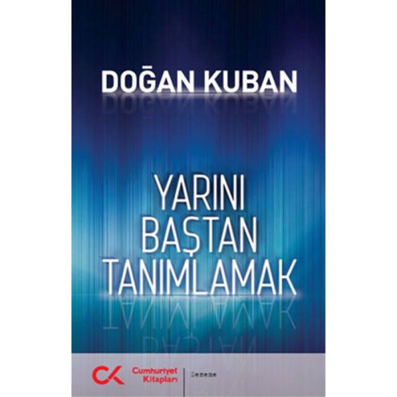Yarını Baştan Tanımlamak Yarını Baştan Tanımlamak