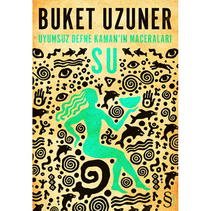 Uyumsuz Defne Kaman'ın Maceraları - Su