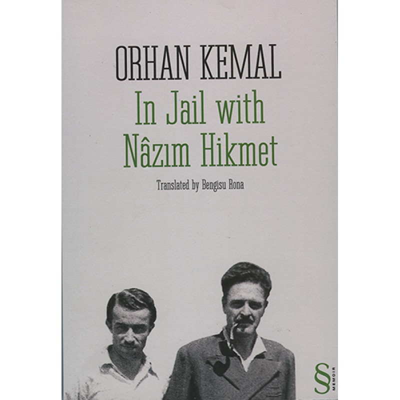 In Jail with Nâzım Hikmet In Jail with Nâzım Hikmet