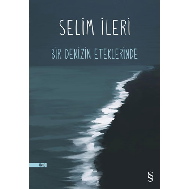 Bir Denizin Eteklerinde Bir Denizin Eteklerinde