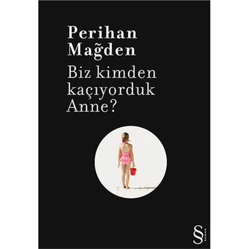 Biz Kimden Kaçıyorduk Anne? Biz Kimden Kaçıyorduk Anne?