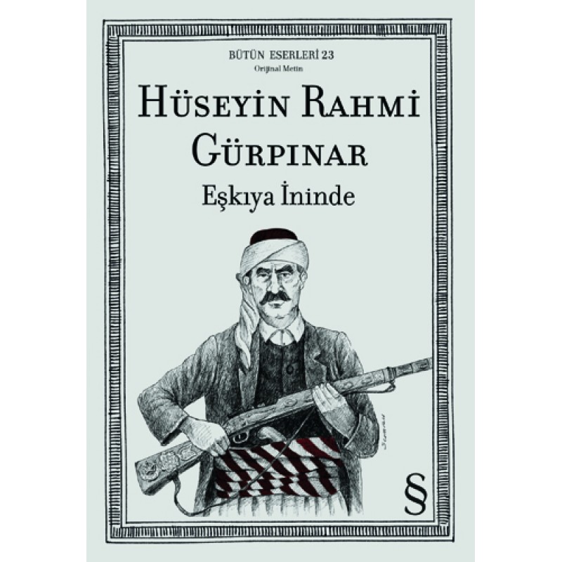 Eşkıya İninde Eşkıya İninde