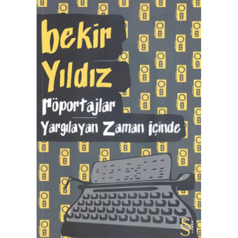 Röportajlar: Yargılayan Zaman İçinde Röportajlar: Yargılayan Zaman İçinde