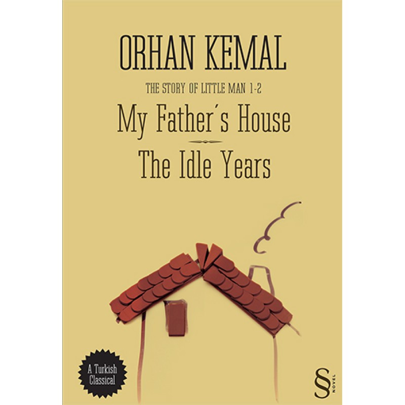 My Father's House The Idle Years My Father's House The Idle Years