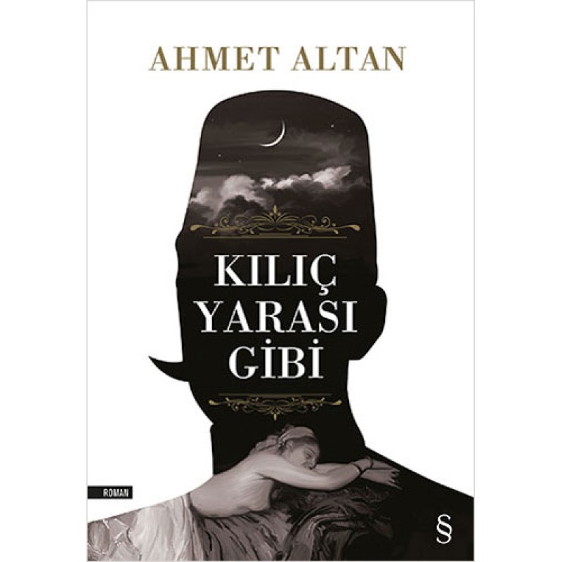 Kılıç Yarası Gibi