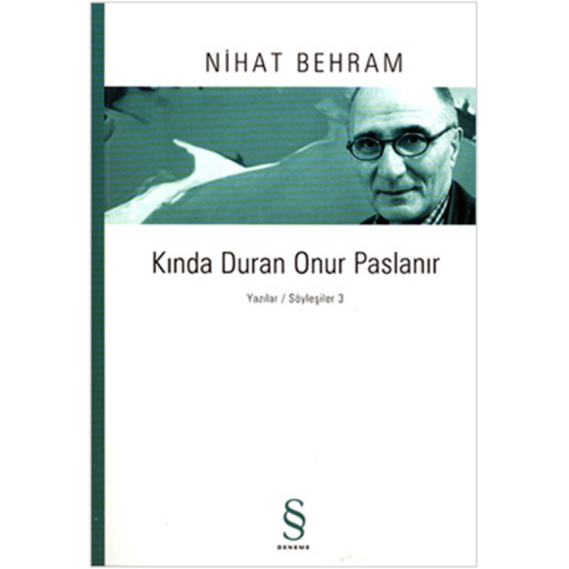 Kında Duran Onur Paslanır Kında Duran Onur Paslanır