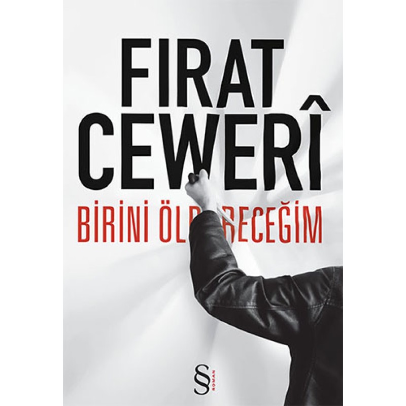 Birini Öldüreceğim Birini Öldüreceğim