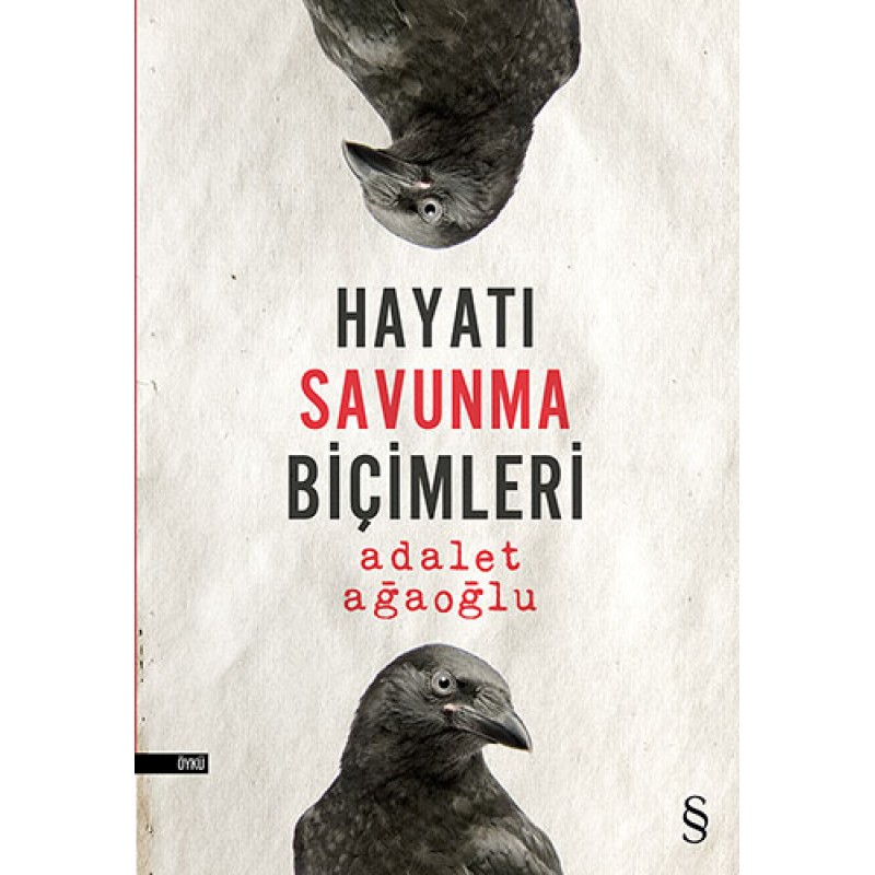 Hayatı Savunma Biçimleri Hayatı Savunma Biçimleri
