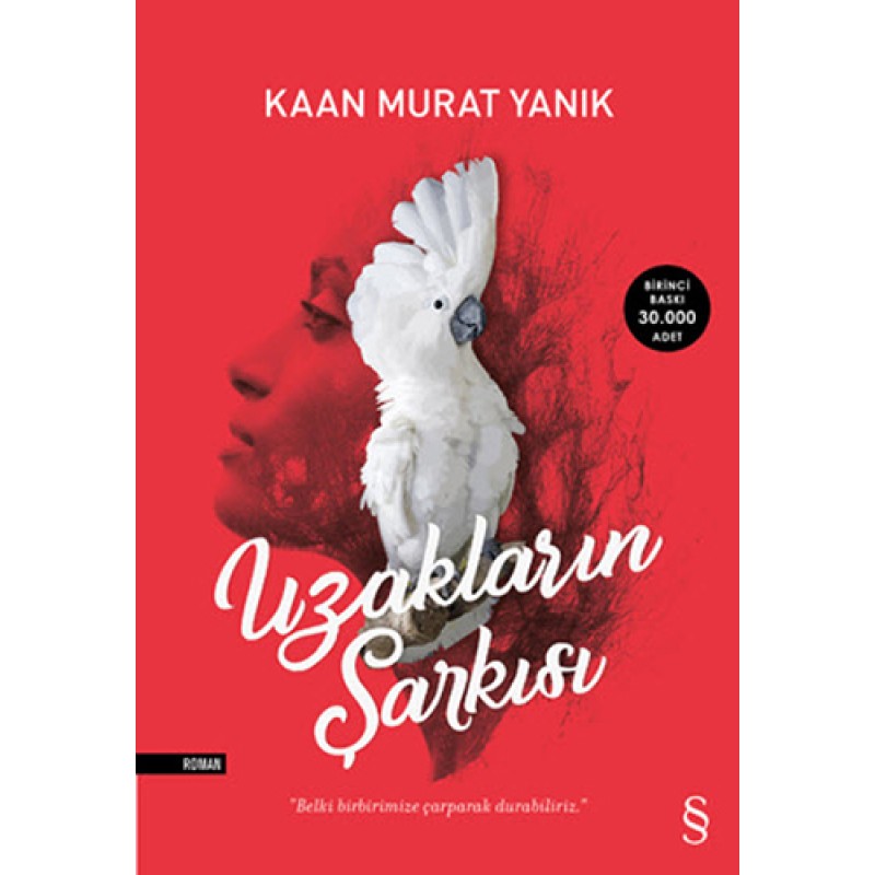 Uzakların Şarkısı Uzakların Şarkısı