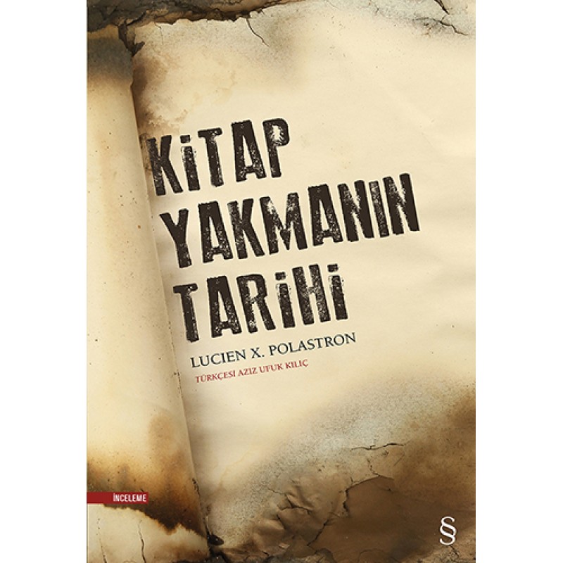 Kitap Yakmanın Tarihi Kitap Yakmanın Tarihi