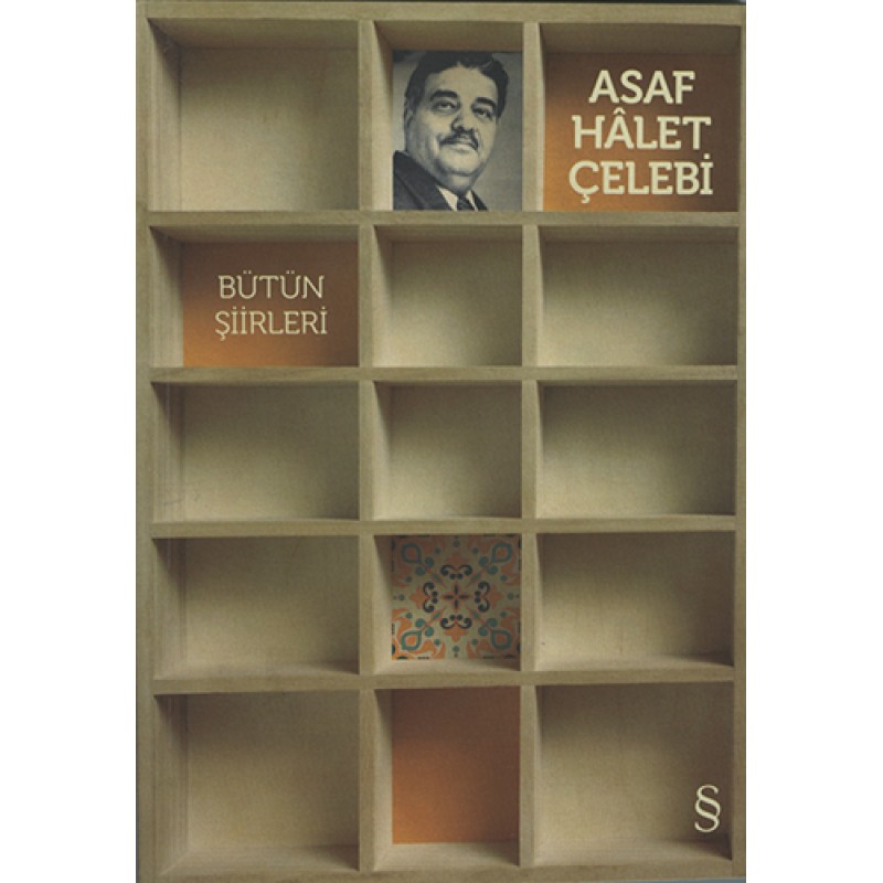 Asaf Hâlet Çelebi - Bütün Şiirleri