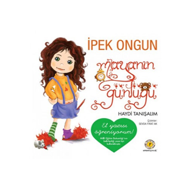 Mayanın Günlüğü 1 ( El Yazısı Öğreniyorum) Mayanın Günlüğü 1 ( El Yazısı Öğreniyorum)