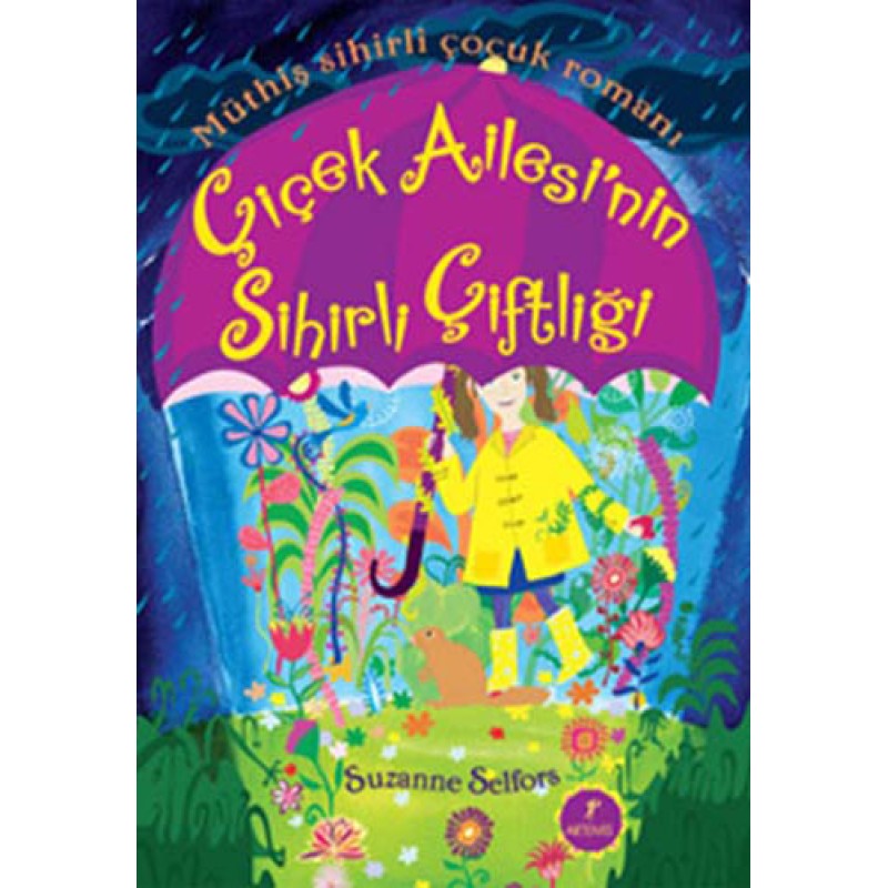 Çiçek Ailesi'nin Sihirli Çiftliği (Ciltli) Çiçek Ailesi'nin Sihirli Çiftliği (Ciltli)