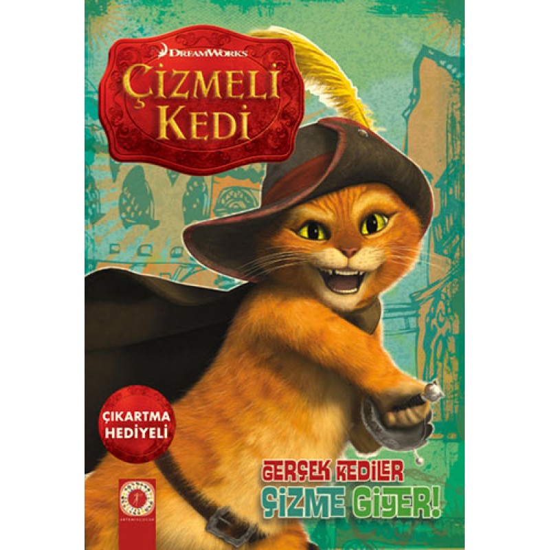 Gerçek Kediler Çizme Giyer! Gerçek Kediler Çizme Giyer!