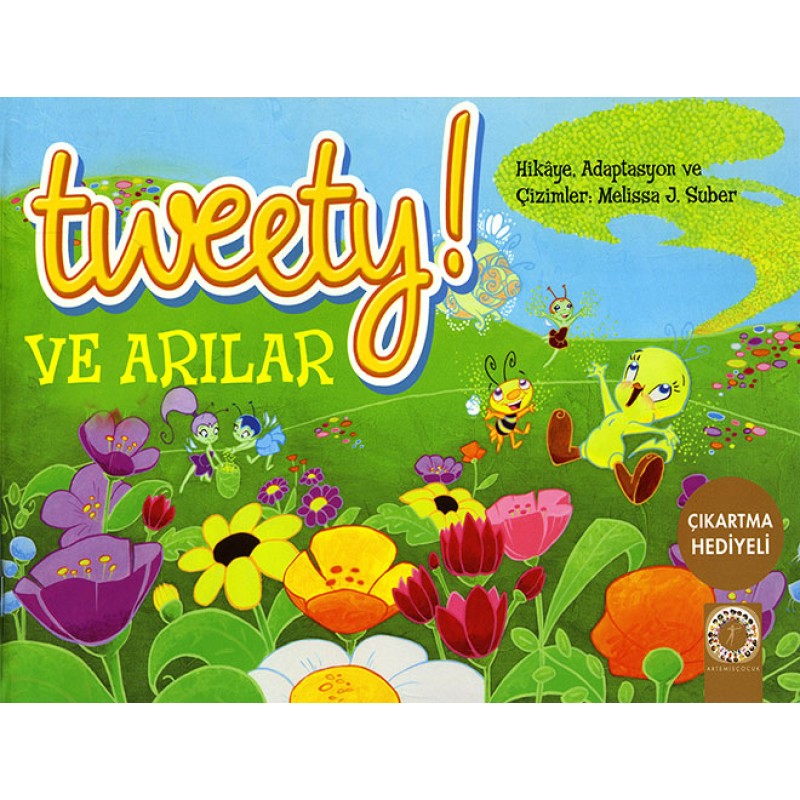 Tweety! ve Arılar Tweety! ve Arılar
