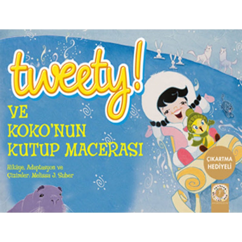 Tweety! ve Koko'nun Kutup Macerası Tweety! ve Koko'nun Kutup Macerası