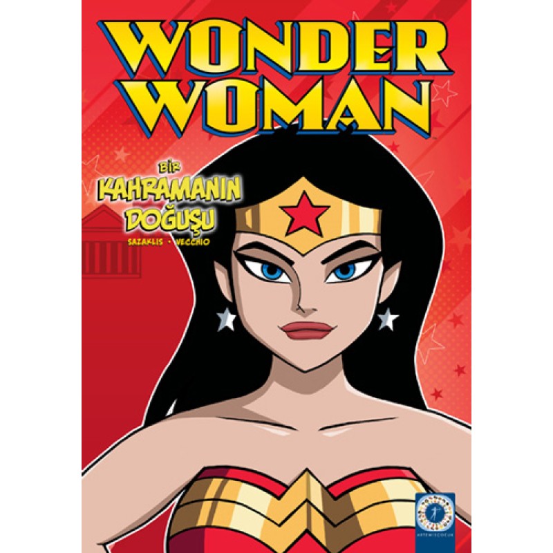 Wonder Woman - Bir Kahramanın Doğuşu Wonder Woman - Bir Kahramanın Doğuşu