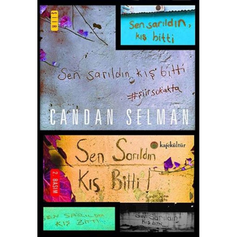 Sen Sarıldın Kış Bitti