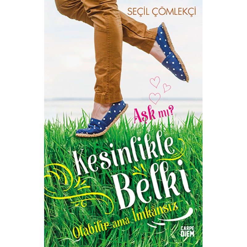 Aşk mı? Kesinlikle Belki Olabilir Ama İmkânsız (Ciltli) Aşk mı? Kesinlikle Belki Olabilir Ama İmkânsız (Ciltli)