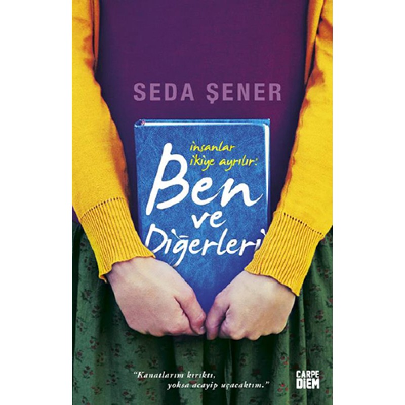 İnsanlar İkiye Ayrılır: Ben ve Diğerleri İnsanlar İkiye Ayrılır: Ben ve Diğerleri