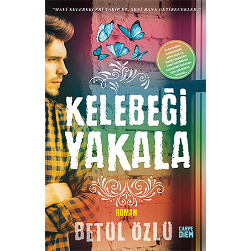 Kelebeği Yakala Kelebeği Yakala