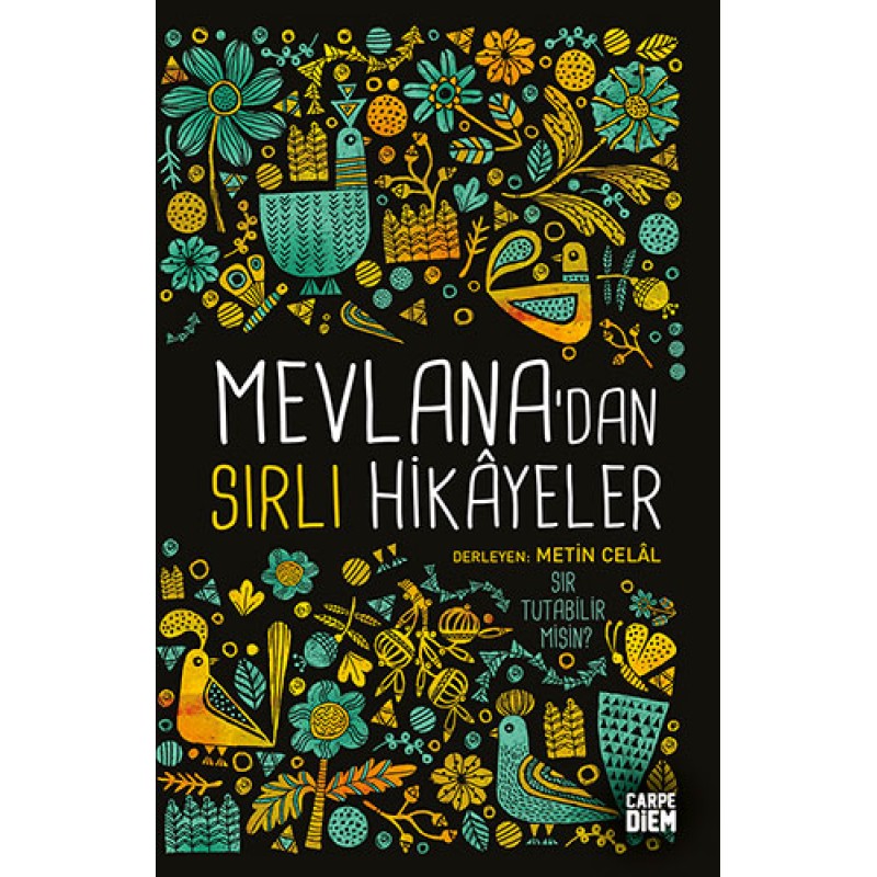 Mevlana’dan Sırlı Hikâyeler