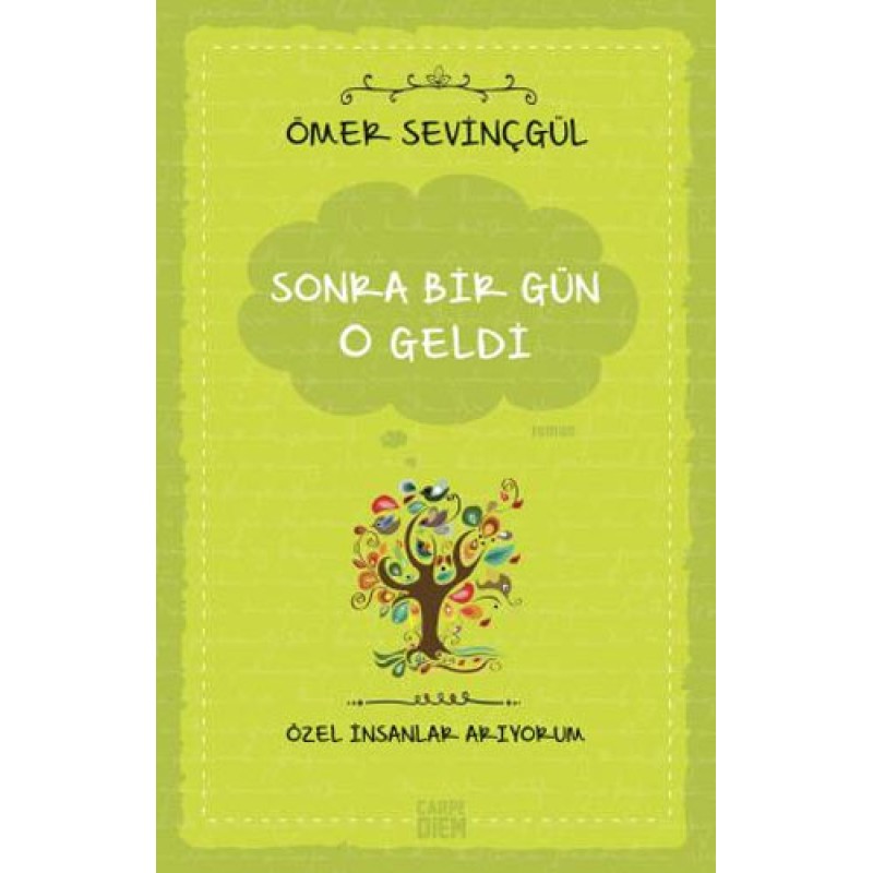 Sonra Bir Gün O Geldi Sonra Bir Gün O Geldi