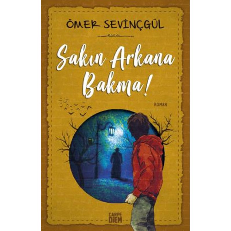 Sakın Arkana Bakma Sakın Arkana Bakma