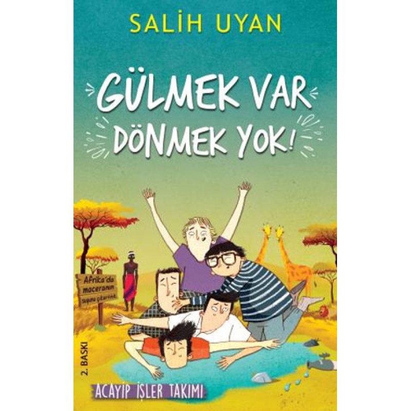 Acayip İşler Takımı - Gülmek Var Dönmek Yok Acayip İşler Takımı - Gülmek Var Dönmek Yok
