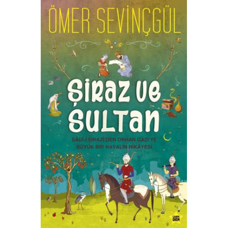 Şiraz ve Sultan